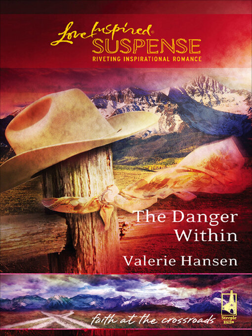 Title details for The Danger Within by Valerie Hansen - Available
